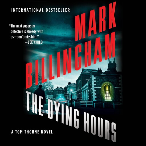 The Dying Hours, Mark Billingham