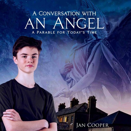 A Conversation with an Angel, Jan Cooper
