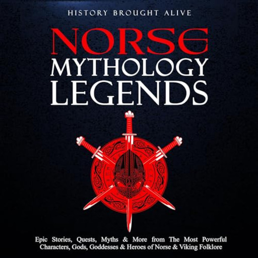 Norse Mythology Legends, History Brought Alive