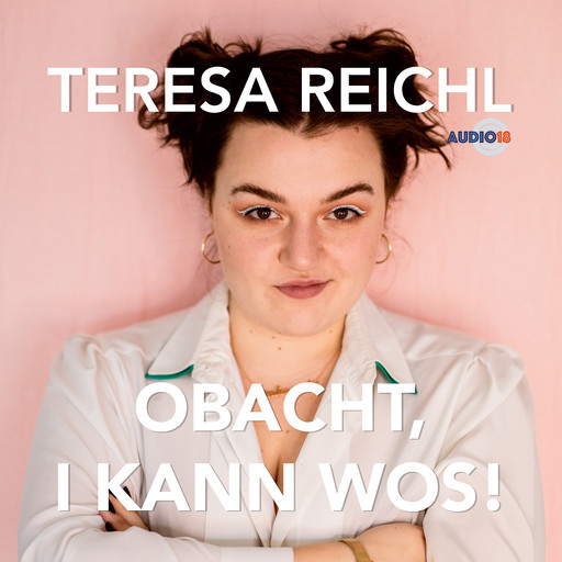 Obacht, i kann wos!, Teresa Reichl