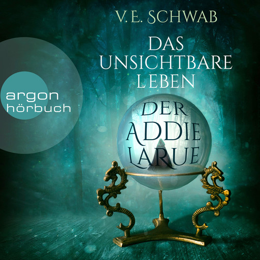 Das unsichtbare Leben der Addie LaRue (Ungekürzt), V.E. Schwab