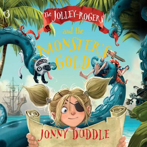 The Jolley-Rogers and the Monster's Gold, Jonny Duddle