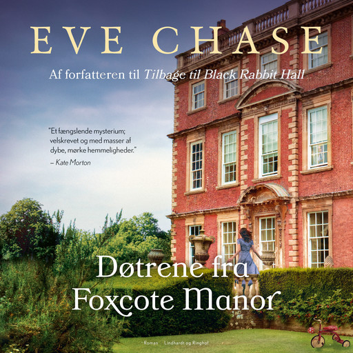 Døtrene fra Foxcote Manor, Eve Chase