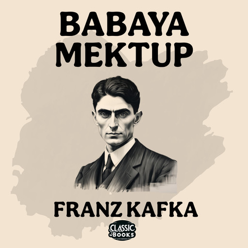 Babaya Mektup, Franz Kafka