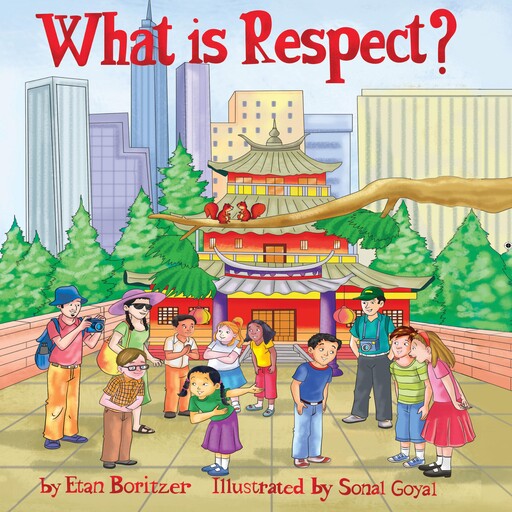What is Respect?, Etan Boritzer