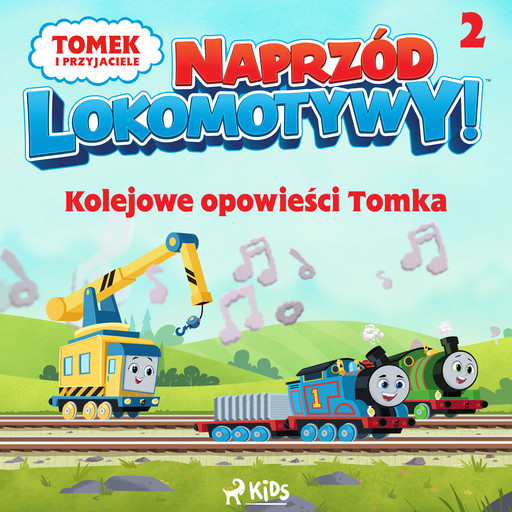 Tomek i przyjaciele - Naprzód lokomotywy - Kolejowe opowieści Tomka 2, Mattel