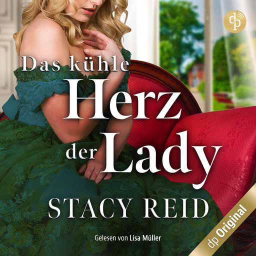 Das kühle Herz der Lady - Forever My Lord-Reihe, Band 3 (Ungekürzt), Stacy Reid