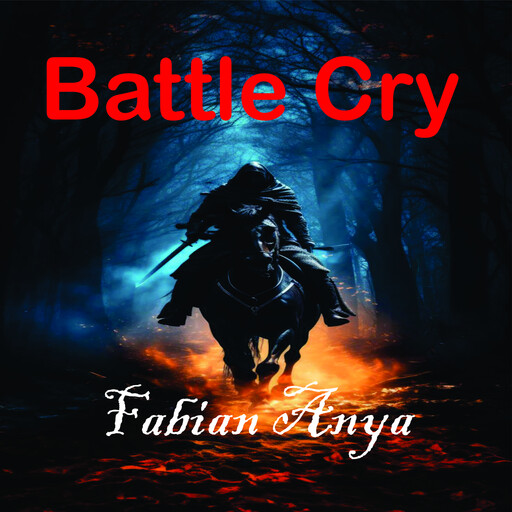 Battle Cry, Fabian Anya