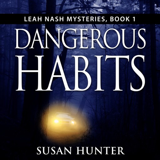 Dangerous Habits, Susan Hunter