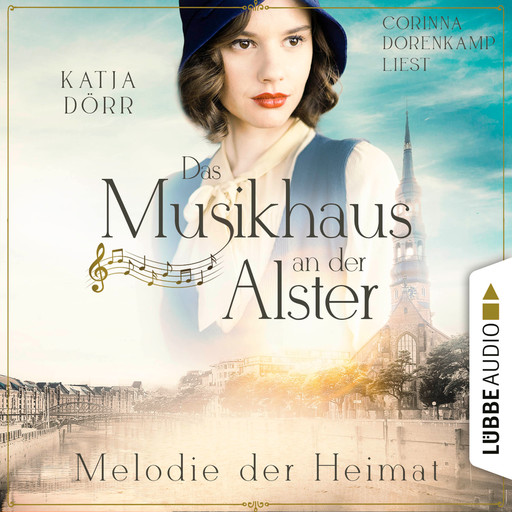 Melodie der Heimat - Das Musikhaus an der Alster, Teil 2 (Ungekürzt), Katja Dörr