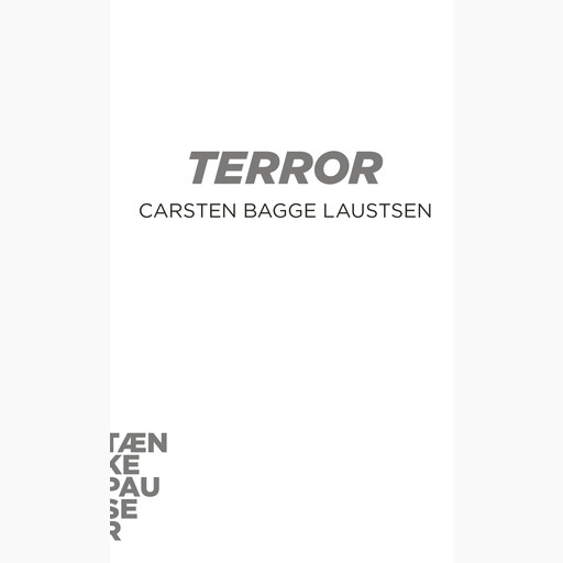 Terror, Carsten Bagge Laustsen
