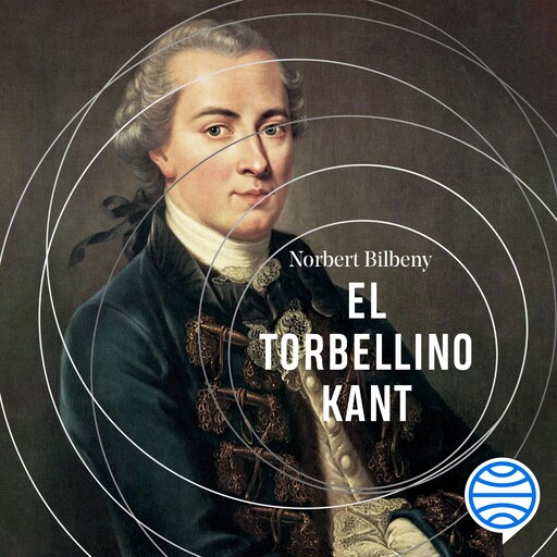 El torbellino Kant, Norbert Bilbeny