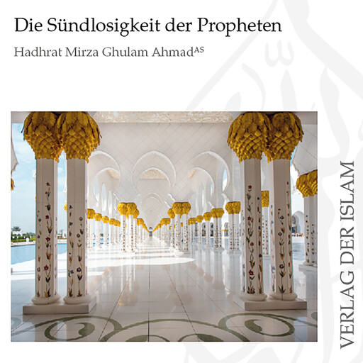 Die Sündlosigkeit der Propheten, Hadhrat Mirza Ghulam Ahmad
