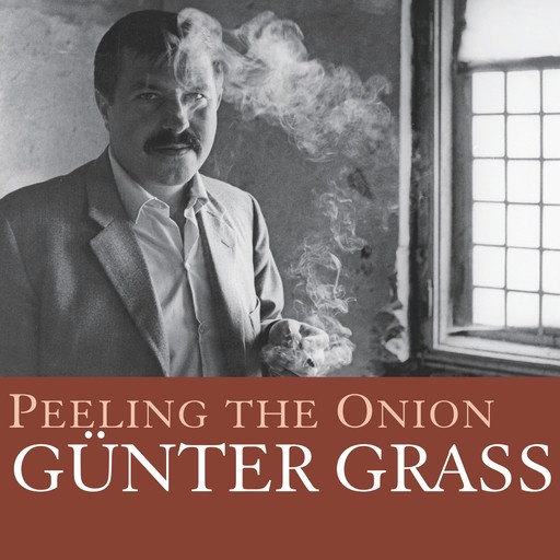 Peeling the Onion, Günter Grass