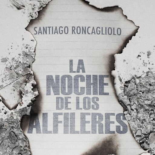 La noche de los alfileres, Santiago Roncagliolo