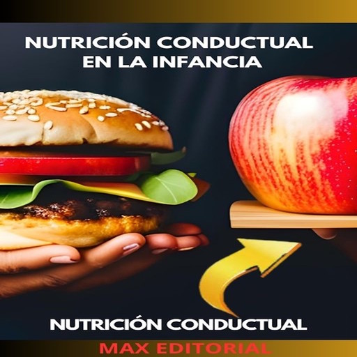 Nutrición Conductual En La Infancia, Max Editorial