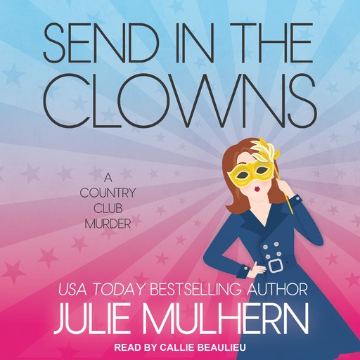 Send in the Clowns, Julie Mulhern