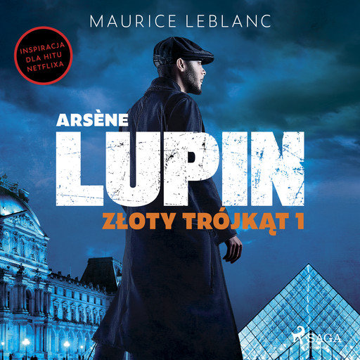 Arsène Lupin. Złoty trójkąt. Tom I, Maurice Leblanc