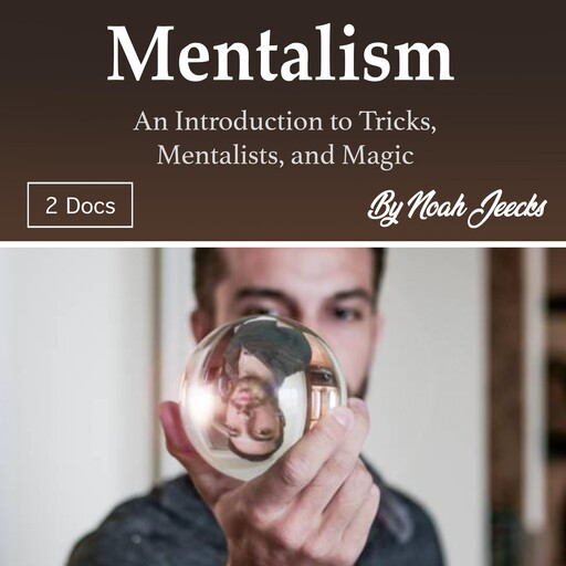 Mentalism, Noah Jeecks