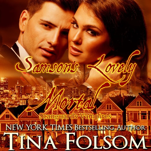 Samson's Lovely Mortal, Tina Folsom