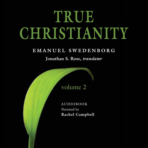 True Christianity, vol. 2, Emanuel Swedenborg