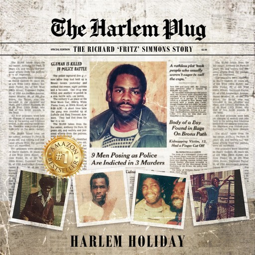 THE HARLEM PLUG, Harlem Holiday