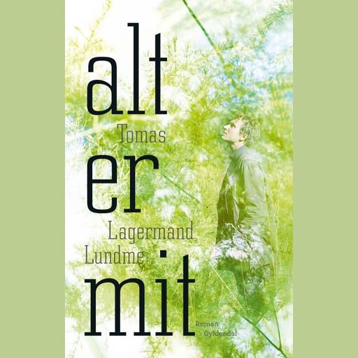 Alt er mit, Tomas Lagermand Lundme