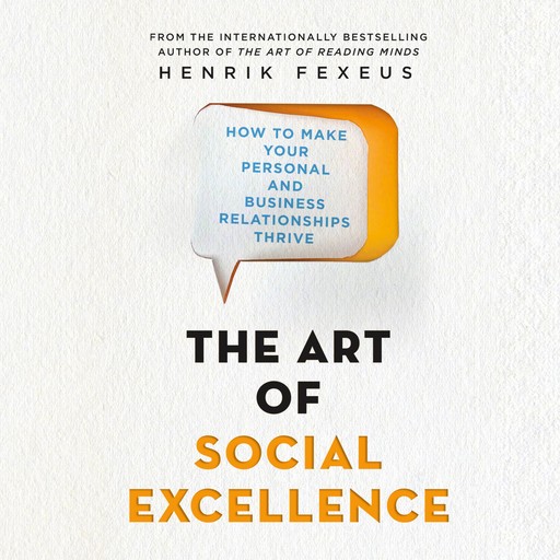 The Art of Social Excellence, Fexeus Henrik