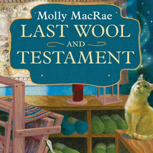 Last Wool and Testament, Molly MacRae