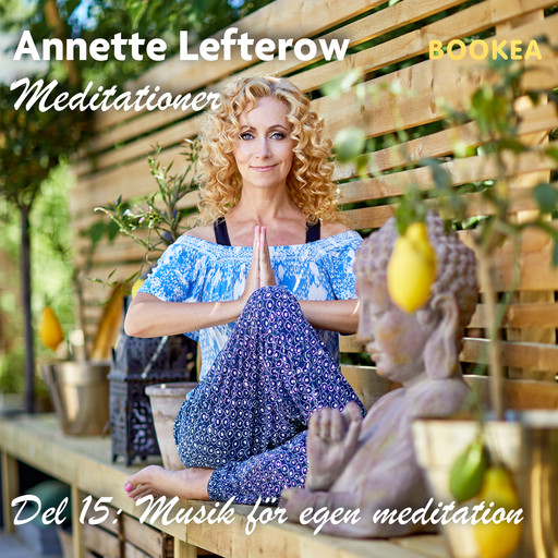 Musik för egen meditation, Annette Lefterow