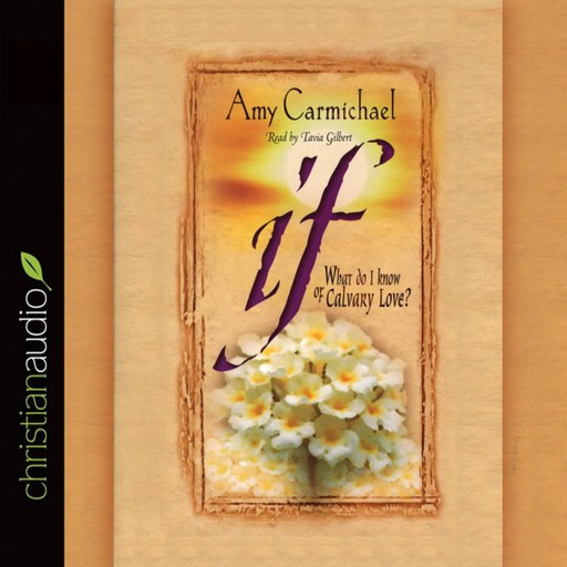 If, Amy Carmichael