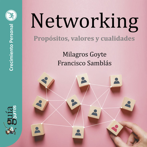 GuíaBurros: Networking, Francisco Samblás, Milagros Goyte