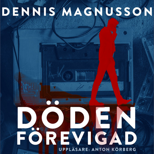 Döden förevigad, Dennis Magnusson