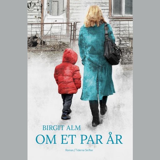 Om et par år, Birgit Alm