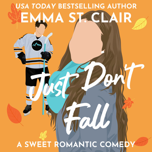 Just Don't Fall, Emma St. Clair