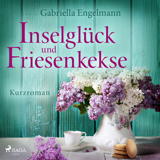 Inselglück und Friesenkekse, Gabriella Engelmann
