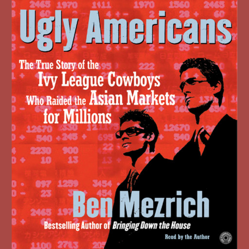 Ugly Americans, Ben Mezrich