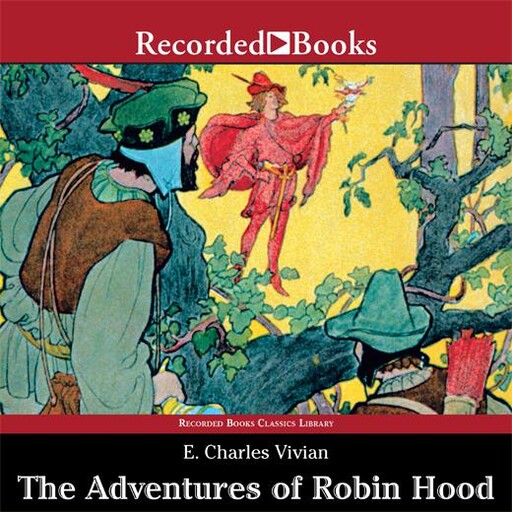 Adventures of Robin Hood, E. Charles Vivian