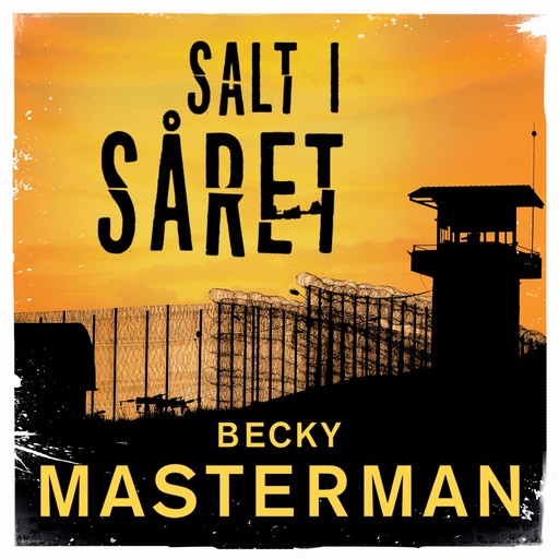 Salt i såret, Becky Masterman