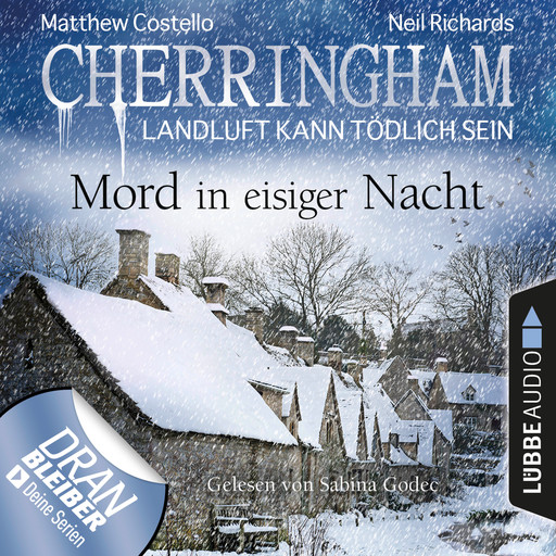 Cherringham - Landluft kann tödlich sein, Folge 32: Mord in eisiger Nacht (Ungekürzt), Matthew Costello, Neil Richards