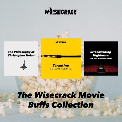 The Wisecrack Movie Buffs Collection, Wisecrack