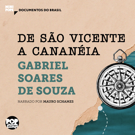 De São Vicente a Cananéia, Gabriel Soares de Souza