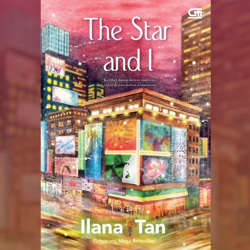 The Star and I, Ilana Tan