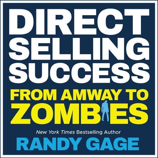 Direct Selling Success, Randy Gage