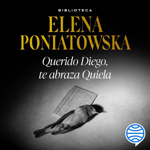Querido Diego, te abraza Quiela, Elena Poniatowska