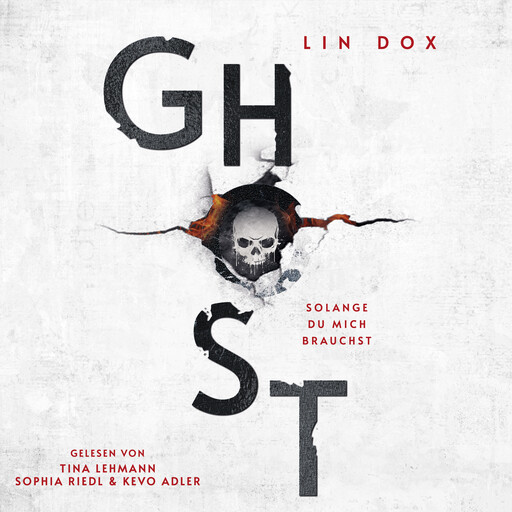 Ghost - Solange du mich brauchst (Ungekürzt), Lin Dox