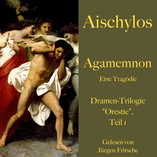 Aischylos: Agamemnon. Eine Tragödie, Aischylos