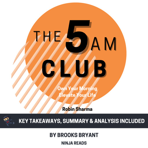 Summary: The 5AM Club, Brooks Bryant