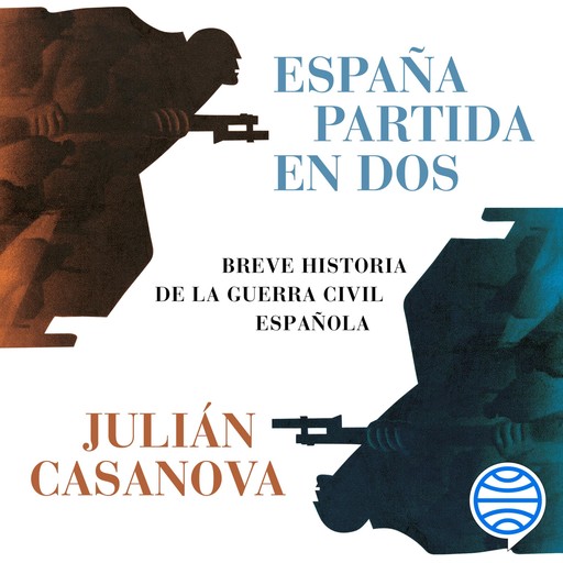 España partida en dos, Julián Casanova