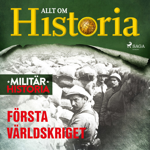 Första världskriget, Allt Om Historia